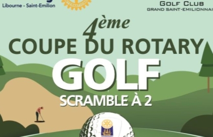 4ème coupe du Rotary de golf - Dimanche 14 mai 2023 sur le golf du Grand Saint-Emilionnais